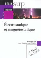 Couverture du livre « Electrostatique et magnetostatique - tome i » de Saint-Jean/Bruneaux aux éditions Belin Education