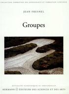 Couverture du livre « Groupes » de Fresnel Jean aux éditions Hermann