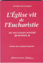 Couverture du livre « Eglise vit de l'eucharistie » de Ii/Jean Paul Ii aux éditions Salvator