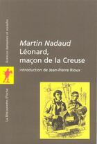 Couverture du livre « Leonard, macon de la creuse » de Nadaud/Rioux aux éditions La Decouverte