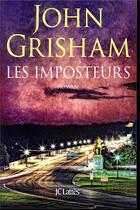 Couverture du livre « Les imposteurs » de John Grisham aux éditions Lattes