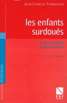 Couverture du livre « Les enfants surdoues » de Terrassier Jc aux éditions Esf Social