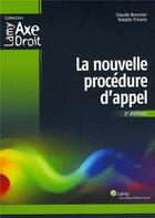 Couverture du livre « La nouvelle procedure d'appel » de Brenner/Fricero aux éditions Lamy