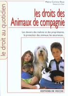 Couverture du livre « Les droit des animaux de compagnie » de Corinne Illouz aux éditions De Vecchi