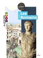 Couverture du livre « Les romains » de Emmanuelle Ousset et Clemence Paldacci aux éditions Milan