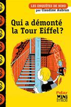 Couverture du livre « Les enquêtes de Nino : Qui a démonté la tour Eiffel ? » de Claudine Aubrun aux éditions Syros