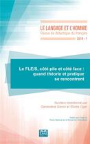 Couverture du livre « Le FLE/S, côté pile et côté face : quand théorie et pratique se rencontrent : 2018 - 53.1 » de Geneviève Geron et Elodie Oger aux éditions Eme Editions