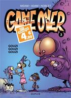 Couverture du livre « Game over Tome 3 : gouzi gouzi gouzi » de Midam et Adam et Lauirent Noblet et Collectif aux éditions Dupuis