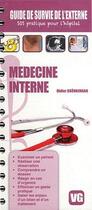 Couverture du livre « GUIDE DE SURVIE DE L'EXTERNE MEDECINE INTERNE » de Bronnimann aux éditions Vernazobres Grego