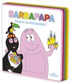 Couverture du livre « Barbapapa : Bonjour les Barbabébés ! » de Annette Tison et Talus Taylor aux éditions Les Livres Du Dragon D'or