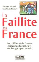 Couverture du livre « La faillite de la france » de Michon/Delecourt aux éditions Maxima