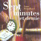 Couverture du livre « Sept minutes et demie n 30 » de Anne Brouillard aux éditions Thierry Magnier