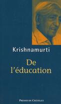 Couverture du livre « De l'éducation » de Jiddu Krishnamurti aux éditions Archipel