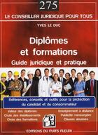 Couverture du livre « Diplômes et formation : guide juridique et pratique » de  aux éditions Puits Fleuri