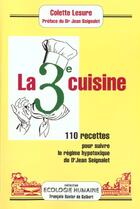 Couverture du livre « Cuisine de la 3e médecine » de Colette Lesure aux éditions Francois-xavier De Guibert