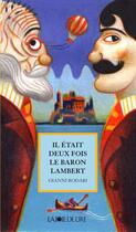 Couverture du livre « Il était deux fois le baron Lambert » de Gianni Rodari aux éditions La Joie De Lire