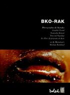 Couverture du livre « Bko-rak » de Antonin Potoski aux éditions Revue Noire