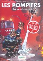 Couverture du livre « Les pompiers T.1 ; des gars des eaux » de Christophe Cazenove et Stedo aux éditions Bamboo