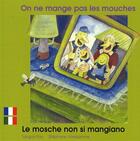 Couverture du livre « On ne mange pas les mouches francais italien » de Tanguy Pay aux éditions Zoom