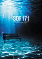 Couverture du livre « SDF 171 » de Tangotanguy aux éditions Baudelaire