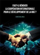 Couverture du livre « Faut-il rénover la coopération internationale pour le développement de la RDC ? » de Christian Lonsa aux éditions Verone