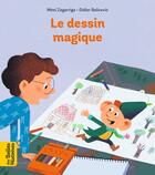 Couverture du livre « Le dessin magique » de Didier Balicevic et Mimi Zagarriga aux éditions Bayard Jeunesse