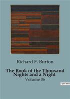 Couverture du livre « The Book of the Thousand Nights and a Night : Volume 06 » de Richard F. Burton aux éditions Culturea