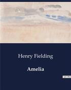 Couverture du livre « Amelia » de Henry Fielding aux éditions Culturea