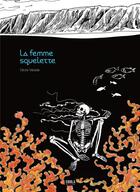 Couverture du livre « La femme squelette » de Cecile Vallade aux éditions Eidola