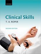 Couverture du livre « Clinical Skills » de T A Roper aux éditions Oup Oxford