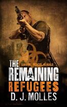 Couverture du livre « The Remaining: Refugees » de Molles D J aux éditions Little Brown Book Group Digital