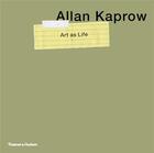 Couverture du livre « Allan kaprow art as life » de Meyer Hermann Eva aux éditions Thames & Hudson