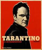 Couverture du livre « Tarantino: a retrospective (hardback) » de Tom Shone aux éditions Thames & Hudson