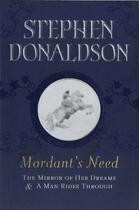 Couverture du livre « Mordant's Need » de Stephen R. Donaldson aux éditions Orion