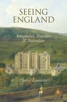 Couverture du livre « Seeing England » de Lancaster Charles aux éditions History Press Digital