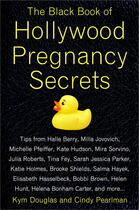 Couverture du livre « Black Book Of Hollywood Pregnancy Secrets, The » de Kym Dougla Pearlman aux éditions Michael Joseph