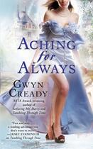 Couverture du livre « Aching for Always » de Gwyn Cready aux éditions Pocket Books