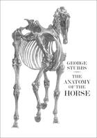 Couverture du livre « The anatomy of the horse » de George Stubbs aux éditions Acc Art Books