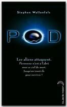 Couverture du livre « Pod » de Stephen Wallenfels aux éditions Hachette Black Moon