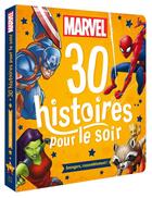 Couverture du livre « 30 histoires pour le soir : Avengers, rassemblement ! » de Marvel aux éditions Disney Hachette