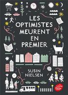 Couverture du livre « Les optimistes meurent en premier » de Susin Nielsen aux éditions Le Livre De Poche Jeunesse