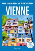 Couverture du livre « Un grand week-end : Vienne » de Collectif Hachette aux éditions Hachette Tourisme