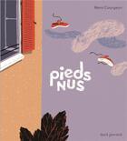 Couverture du livre « Pieds nus » de Remi Courgeon aux éditions Seuil Jeunesse