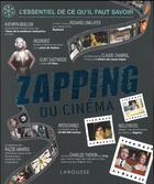 Couverture du livre « Le zapping du cinéma » de  aux éditions Larousse