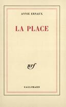 Couverture du livre « La place » de Annie Ernaux aux éditions Gallimard