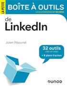 Couverture du livre « La petite boîte à outils ; de LinkedIn » de Julien Pibourret aux éditions Dunod