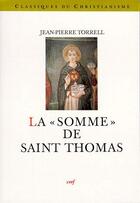 Couverture du livre « La somme de saint thomas » de Jean-Pierre Torrell aux éditions Cerf