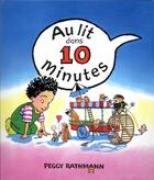 Couverture du livre « Au lit dans 10 minutes » de Peggy Rathmann aux éditions Ecole Des Loisirs