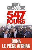 Couverture du livre « 547 jours » de Herve Ghesquiere aux éditions Albin Michel