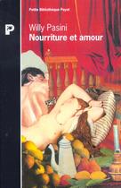 Couverture du livre « Nourriture Et Amour » de Pasini Willy aux éditions Payot